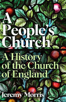 Picture of A People's Church: A History of the Church of England