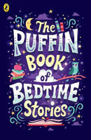 Picture of The Puffin Book of Bedtime Stories: Big Dreams for Every Child