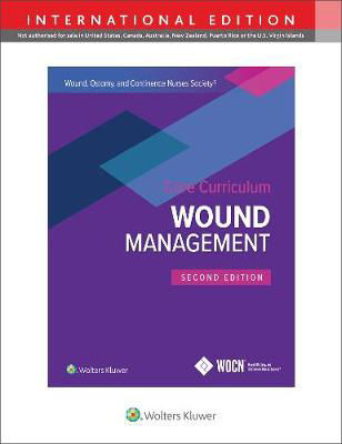 Picture of Wound, Ostomy and Continence Nurses Society Core Curriculum: Wound Management