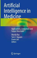 Picture of Artificial Intelligence in Medicine: Applications, Limitations and Future Directions