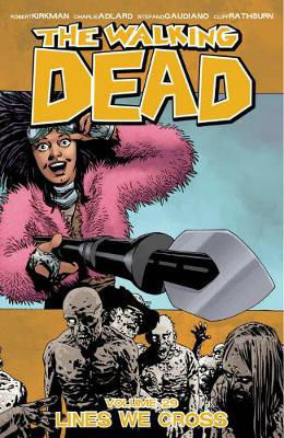 Picture of The Walking Dead Volume 29: Lines We Cross