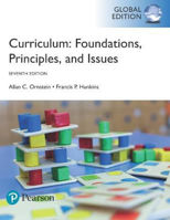 Picture of Curriculum: Foundations, Principles, and Issues, Global Edition