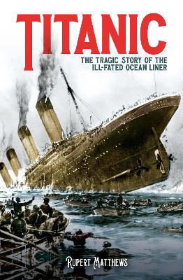 Picture of Titanic: The Tragic Story of the Ill-Fated Ocean Liner