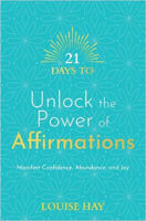 Picture of 21 Days to Unlock the Power of Affirmations: Manifest Confidence, Abundance, and Joy