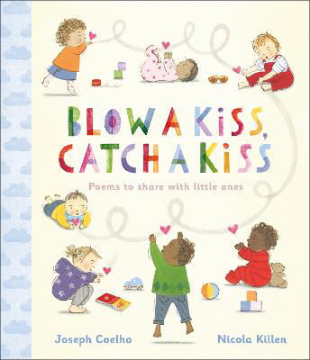 Picture of Blow a Kiss, Catch a Kiss: Poems to share with little ones