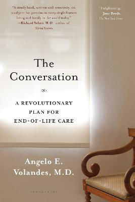 Picture of The Conversation: A Revolutionary Plan for End-of-Life Care
