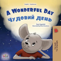 Picture of A Wonderful Day (English Ukrainian Bilingual Book for Kids)