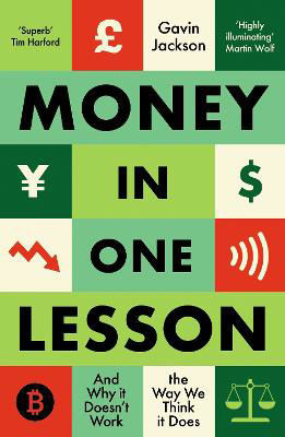 Picture of Money in One Lesson: And Why it Doe