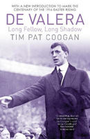 Picture of De Valera: Long Fellow, Long Shadow