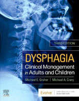 Picture of Dysphagia: Clinical Management in Adults and Children