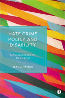 Picture of Hate Crime Policy and Disability: From Vulnerability to Ableism