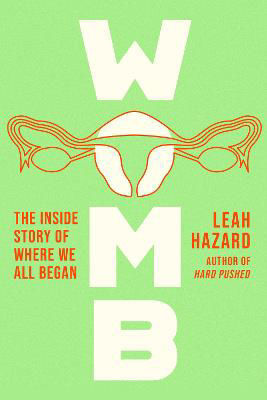 Picture of Womb: The Inside Story of Where We