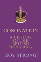 Picture of Coronation: A History of the Britis