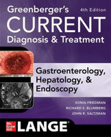 Picture of Greenberger's CURRENT Diagnosis & Treatment Gastroenterology, Hepatology, & Endoscopy, Fourth Edition