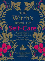Picture of Witch's Book of Self-Care  The: Mag