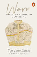 Picture of Worn: A People's History of Clothin