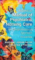 Picture of Varcarolis' Manual of Psychiatric Nursing Care: An Interprofessional Approach