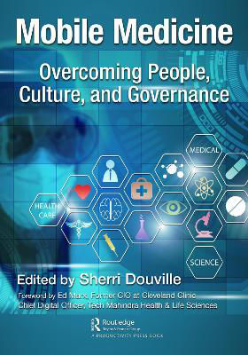 Picture of Mobile Medicine: Overcoming People, Culture, and Governance