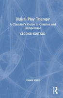 Picture of Digital Play Therapy: A Clinician's Guide to Comfort and Competence