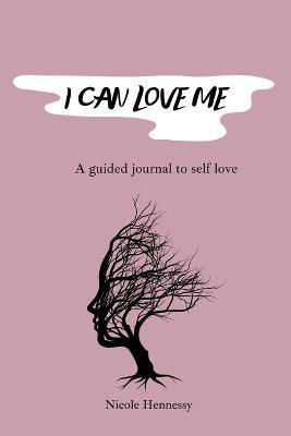 Picture of I Can Love Me: A guided journal to self love