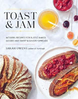 Picture of Toast and Jam: Modern Recipes for R