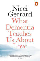 Picture of What Dementia Teaches Us About Love