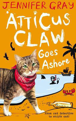 Picture of ATTICUS CLAW GOES ASHORE - GRAY, JENNIFER, (CHILDREN'S STORY WRITER) *****