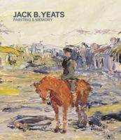 Picture of Jack B Yeats: Painting & Memory