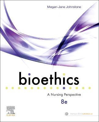 Picture of Bioethics: A Nursing Perspective