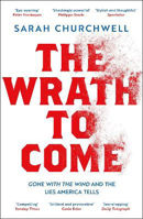 Picture of Wrath to Come  The: Gone with the W