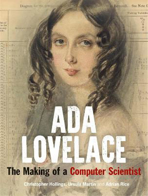 Picture of Ada Lovelace: The Making of a Compu