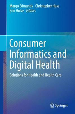 Picture of Consumer Informatics and Digital Health: Solutions for Health and Health Care