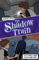 Picture of The Shadow Train: Graphic Reluctant Reader