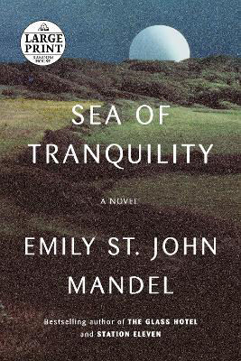 Picture of Sea of Tranquility: A novel