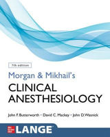 Picture of Morgan and Mikhail's Clinical Anesthesiology