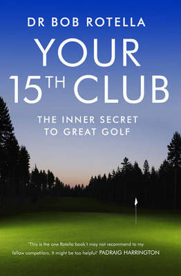 Picture of Your 15th Club: The Inner Secret to