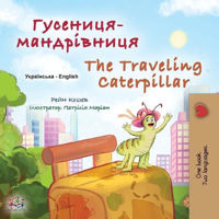 Picture of The Traveling Caterpillar (Ukrainian English Bilingual Book for Kids)