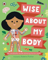 Picture of Wise About My Body: An introduction