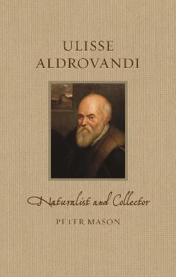 Picture of Ulisse Aldrovandi: Naturalist and C