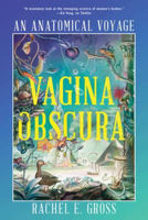 Picture of Vagina Obscura: An Anatomical Voyag