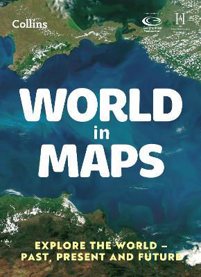 Picture of World in Maps: Explore the world - past, present and future (Collins Primary Atlases)