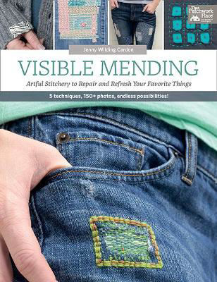 Picture of Visible Mending: Artful Stitchery to Repair and Refresh Your Favorite Things