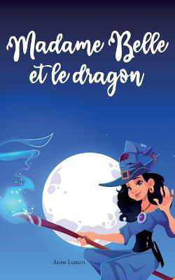 Picture of Madame Belle et le dragon