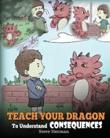 Picture of Teach Your Dragon to Understand Consequences