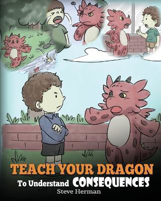 Picture of Teach Your Dragon to Understand Consequences