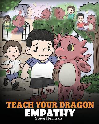 Picture of Teach Your Dragon Empathy: Help Your Dragon Understand Empathy. a Cute