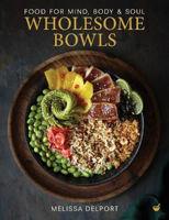 Picture of Wholesome Bowls: Food for mind  bod