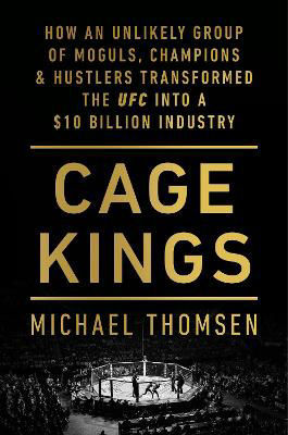 Picture of Cage Kings: How an Unlikely Group o