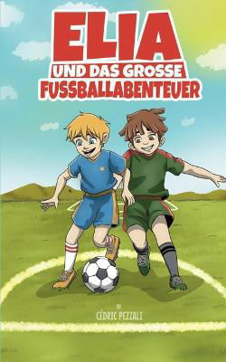 Picture of Elia und das grosse Fussballabenteuer