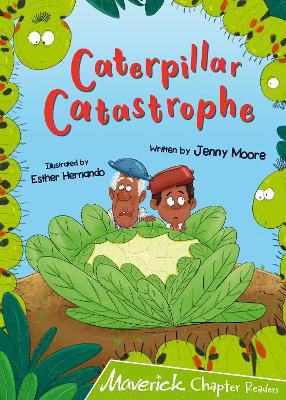 Picture of Caterpillar Catastrophe: (Lime Chapter Reader)